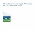 A Snapshot of Housing Supply, Affordability, and Land Use in New Jersey